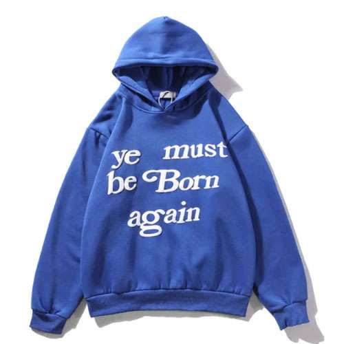 Multi Colors Ye Must Be Born Again Letter Of Kanye West Hoodies